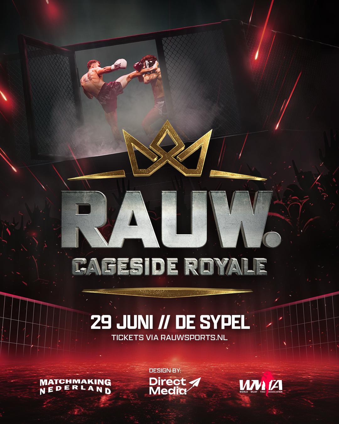 RAUW - Cageside Royale